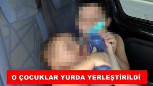 O çocuklar yurda yerleştirildi