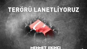 Ekinci'den terör saldırılarına tepki