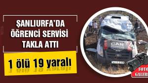 Öğrenci servisi takla attı: 1 ölü, 19 yaralı