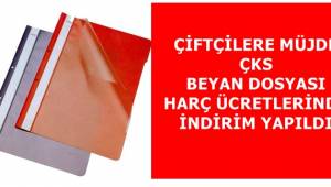 ÇKS Beyan Dosya ücretinde indirim yapıldı