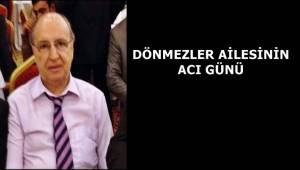 Dönmezler Ailesinin Acı Günü