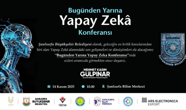 Şanlıurfa’da “Bugünden Yarınlara Yapay Zekâ” Konferansı!